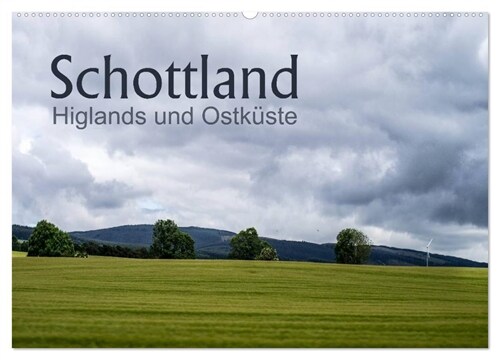 Schottland Highlands und Ostkuste (Wandkalender 2024 DIN A2 quer), CALVENDO Monatskalender (Calendar)