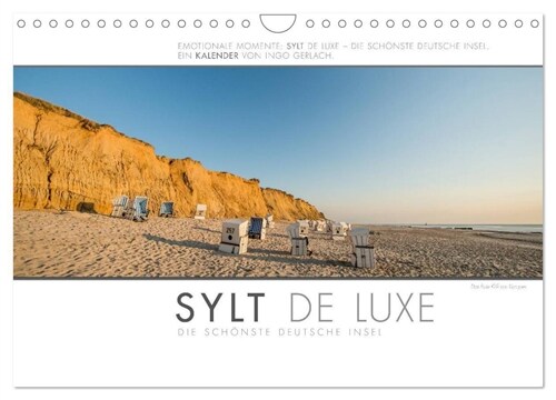 Emotionale Momente: Sylt de Luxe - die schonste deutsche Insel. (Wandkalender 2024 DIN A4 quer), CALVENDO Monatskalender (Calendar)