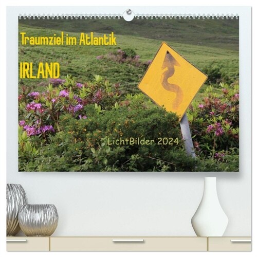 IRLAND Traumziel im Atlantik (hochwertiger Premium Wandkalender 2024 DIN A2 quer), Kunstdruck in Hochglanz (Calendar)