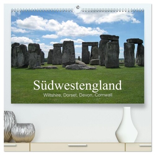 Sudwestengland (hochwertiger Premium Wandkalender 2024 DIN A2 quer), Kunstdruck in Hochglanz (Calendar)