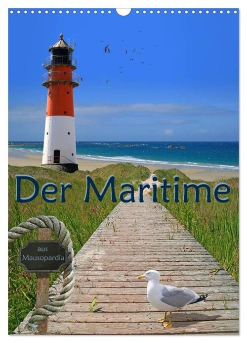 Der Maritime aus Mausopardia (Wandkalender 2024 DIN A3 hoch), CALVENDO Monatskalender (Calendar)