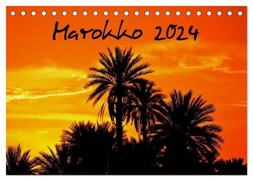Marokko 2024 (Tischkalender 2024 DIN A5 quer), CALVENDO Monatskalender (Calendar)