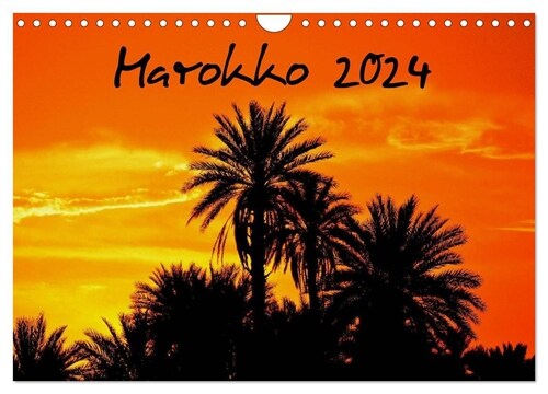 Marokko 2024 (Wandkalender 2024 DIN A4 quer), CALVENDO Monatskalender (Calendar)