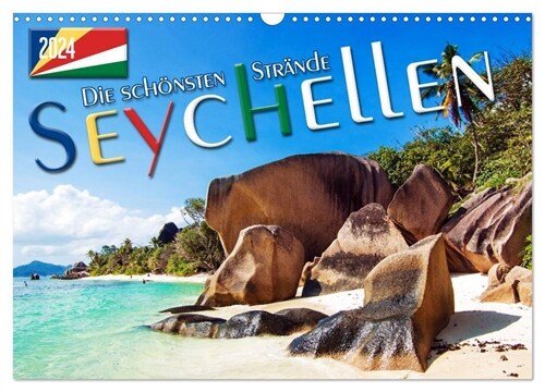 Seychellen - Die schonsten Strande (Wandkalender 2024 DIN A3 quer), CALVENDO Monatskalender (Calendar)