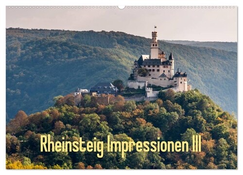 Rheinsteig Impressionen III (Wandkalender 2024 DIN A2 quer), CALVENDO Monatskalender (Calendar)