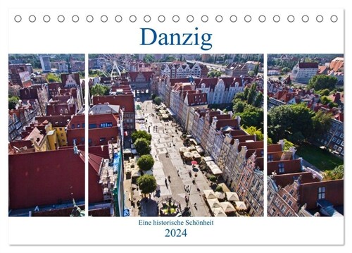 Danzig - Eine historische Schonheit (Tischkalender 2024 DIN A5 quer), CALVENDO Monatskalender (Calendar)