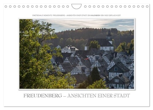 Emotionale Momente: Freudenberg - Ansichten einer Stadt. (Wandkalender 2024 DIN A4 quer), CALVENDO Monatskalender (Calendar)