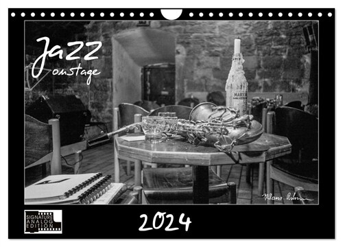 Jazz onstage (Wandkalender 2024 DIN A4 quer), CALVENDO Monatskalender (Calendar)