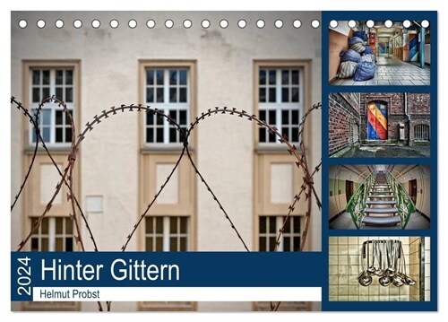 Hinter Gittern (Tischkalender 2024 DIN A5 quer), CALVENDO Monatskalender (Calendar)