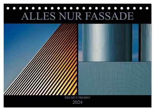 Alles nur Fassade (Tischkalender 2024 DIN A5 quer), CALVENDO Monatskalender (Calendar)