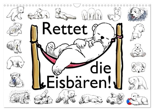 Rettet die Eisbaren (Wandkalender 2024 DIN A3 quer), CALVENDO Monatskalender (Calendar)