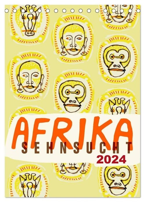 Afrika-Sehnsucht 2024 (Tischkalender 2024 DIN A5 hoch), CALVENDO Monatskalender (Calendar)