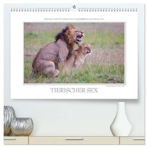 Emotionale Momente: Tierischer Sex. (hochwertiger Premium Wandkalender 2024 DIN A2 quer), Kunstdruck in Hochglanz (Calendar)