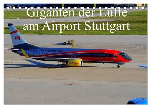 Giganten der Lufte am Airport Stuttgart (Tischkalender 2024 DIN A5 quer), CALVENDO Monatskalender (Calendar)