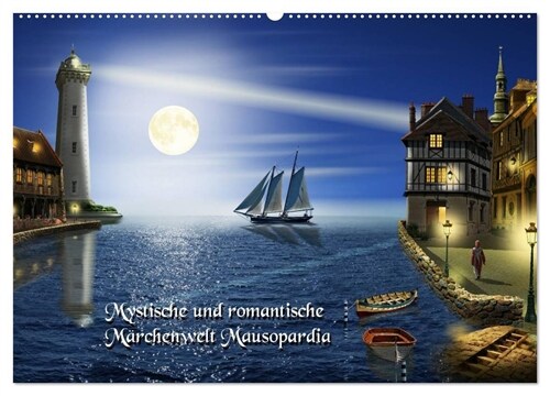 Mystische und romantische Marchenwelt Mausopardia (Wandkalender 2024 DIN A2 quer), CALVENDO Monatskalender (Calendar)