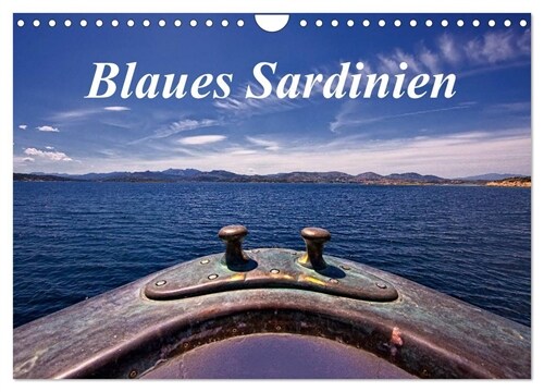 Blaues Sardinien (Wandkalender 2024 DIN A4 quer), CALVENDO Monatskalender (Calendar)