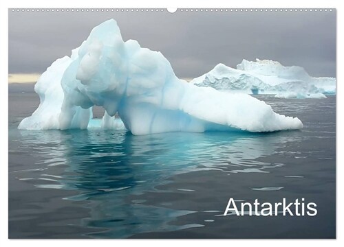 Antarktis (Wandkalender 2024 DIN A2 quer), CALVENDO Monatskalender (Calendar)