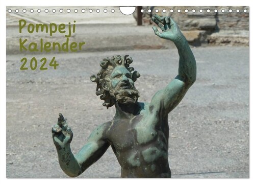 Pompeji-Kalender (Wandkalender 2024 DIN A4 quer), CALVENDO Monatskalender (Calendar)