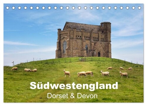 Sudwestengland - Dorset & Devon (Tischkalender 2024 DIN A5 quer), CALVENDO Monatskalender (Calendar)