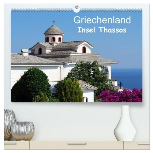 Griechenland - Insel Thassos (hochwertiger Premium Wandkalender 2024 DIN A2 quer), Kunstdruck in Hochglanz (Calendar)