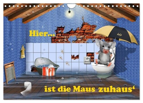 Hier ist die Maus zuhaus (Wandkalender 2024 DIN A4 quer), CALVENDO Monatskalender (Calendar)