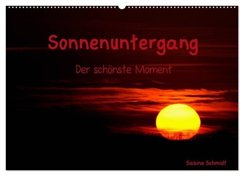 Sonnenuntergang (Wandkalender 2024 DIN A2 quer), CALVENDO Monatskalender (Calendar)