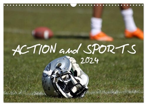 Action and Sports (Wandkalender 2024 DIN A3 quer), CALVENDO Monatskalender (Calendar)