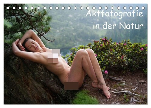 Aktfotografie in der Natur (Tischkalender 2024 DIN A5 quer), CALVENDO Monatskalender (Calendar)