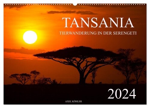 Tansania - Tierwanderung in der Serengeti (Wandkalender 2024 DIN A2 quer), CALVENDO Monatskalender (Calendar)