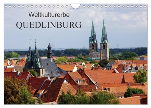 Weltkulturerbe Quedlinburg (Wandkalender 2024 DIN A4 quer), CALVENDO Monatskalender (Calendar)