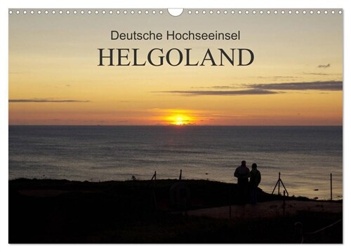 Deutsche Hochseeinsel Helgoland (Wandkalender 2024 DIN A3 quer), CALVENDO Monatskalender (Calendar)