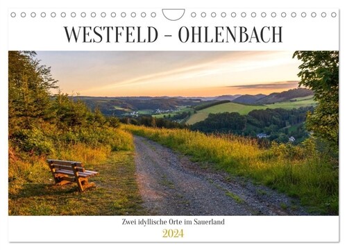 Westfeld-Ohlenbach - zwei idyllische Orte im Sauerland (Wandkalender 2024 DIN A4 quer), CALVENDO Monatskalender (Calendar)