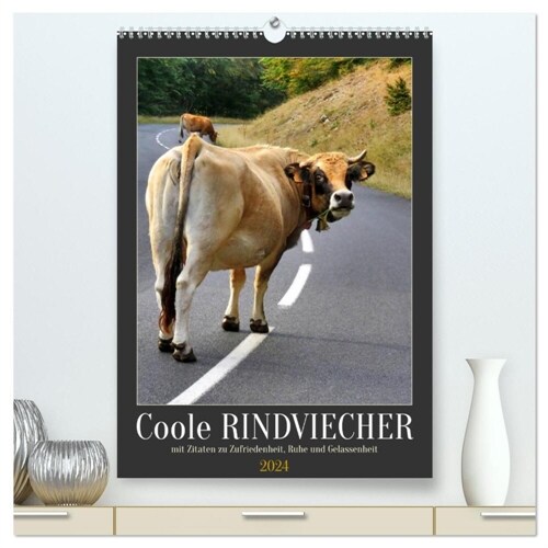 Coole Rindviecher (hochwertiger Premium Wandkalender 2024 DIN A2 hoch), Kunstdruck in Hochglanz (Calendar)