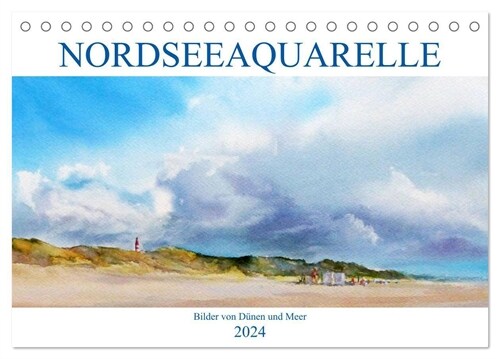 Nordseeaquarelle (Tischkalender 2024 DIN A5 quer), CALVENDO Monatskalender (Calendar)