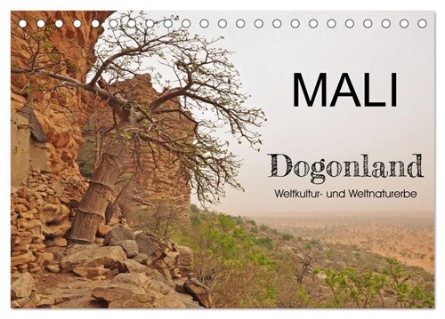 Mali - Dogonland - Weltkultur- und Weltnaturerbe (Tischkalender 2024 DIN A5 quer), CALVENDO Monatskalender (Calendar)