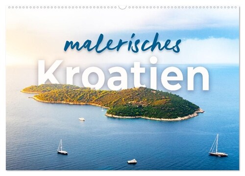 Malerisches Kroatien (Wandkalender 2024 DIN A2 quer), CALVENDO Monatskalender (Calendar)