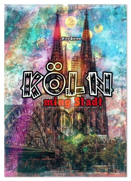 Koln ming Stadt (Wandkalender 2024 DIN A2 hoch), CALVENDO Monatskalender (Calendar)