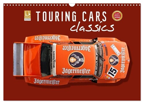 Tourenwagen Classics (Wandkalender 2024 DIN A3 quer), CALVENDO Monatskalender (Calendar)