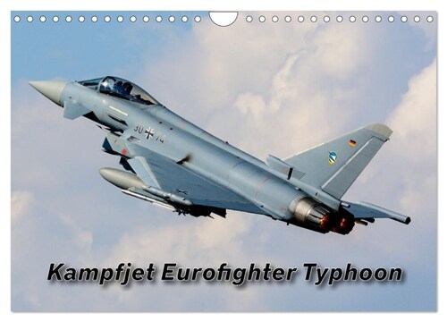 Kampfjet Eurofighter Typhoon (Wandkalender 2024 DIN A4 quer), CALVENDO Monatskalender (Calendar)