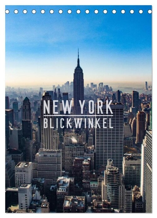 New York - Blickwinkel (Tischkalender 2024 DIN A5 hoch), CALVENDO Monatskalender (Calendar)