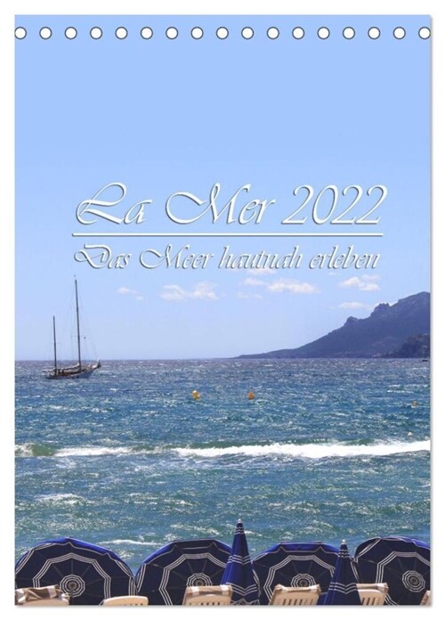 La Mer 2024 - Das Meer hautnah erleben (Tischkalender 2024 DIN A5 hoch), CALVENDO Monatskalender (Calendar)