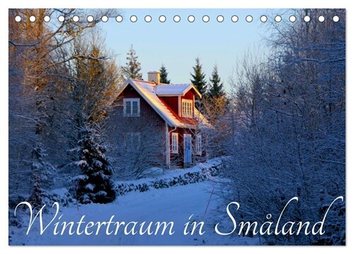 Wintertraum in Smaland (Tischkalender 2024 DIN A5 quer), CALVENDO Monatskalender (Calendar)