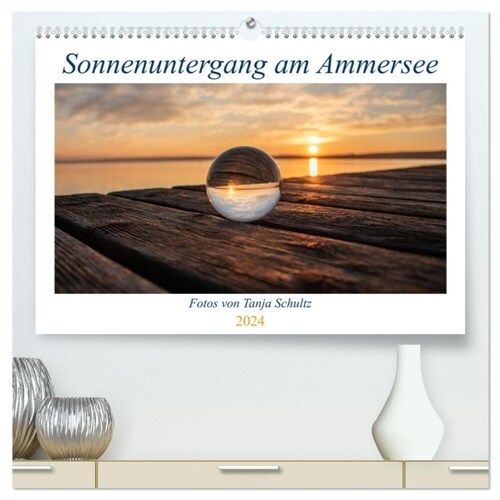 Sonnenuntergang am Ammersee (hochwertiger Premium Wandkalender 2024 DIN A2 quer), Kunstdruck in Hochglanz (Calendar)