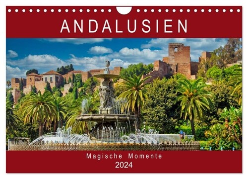 Andalusien - Magische Momente (Wandkalender 2024 DIN A4 quer), CALVENDO Monatskalender (Calendar)