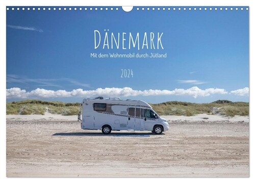 Danemark - Mit dem Wohnmobil durch Jutland (Wandkalender 2024 DIN A3 quer), CALVENDO Monatskalender (Calendar)