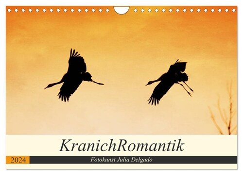 KranichRomantik (Wandkalender 2024 DIN A4 quer), CALVENDO Monatskalender (Calendar)