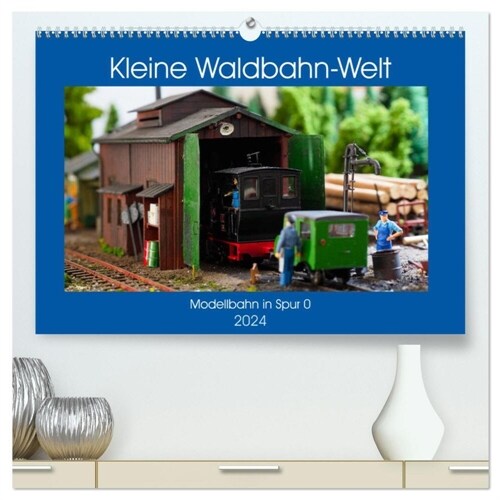 Kleine Waldbahn-Welt - Modellbahn in Spur 0 (hochwertiger Premium Wandkalender 2024 DIN A2 quer), Kunstdruck in Hochglanz (Calendar)