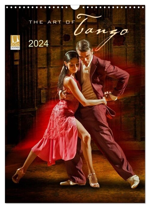 The Art Of Tango (Wandkalender 2024 DIN A3 hoch), CALVENDO Monatskalender (Calendar)