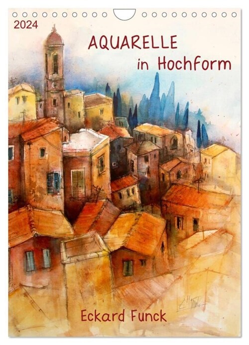 Aquarelle in Hochform (Wandkalender 2024 DIN A4 hoch), CALVENDO Monatskalender (Calendar)