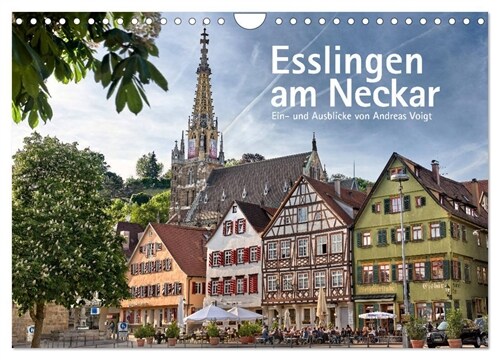 Esslingen am Neckar. Ein- und Ausblicke von Andreas Voigt (Wandkalender 2024 DIN A4 quer), CALVENDO Monatskalender (Calendar)